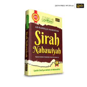 SIRAH NABAWIYAH - AR RAHIQ AL MAKHTUM - Syaikh Syafiyurrahman al-Mubarakfuri